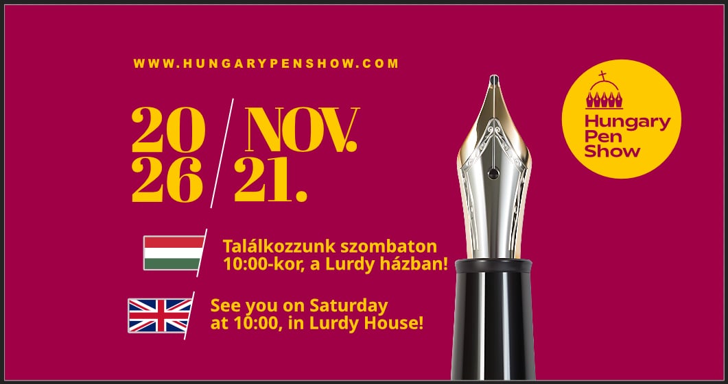 IV. Hungary Pen Show – Budapest, Lurdy Ház 